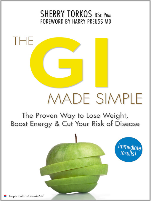 Title details for The GI Made Simple by Sherry Torkos - Available
